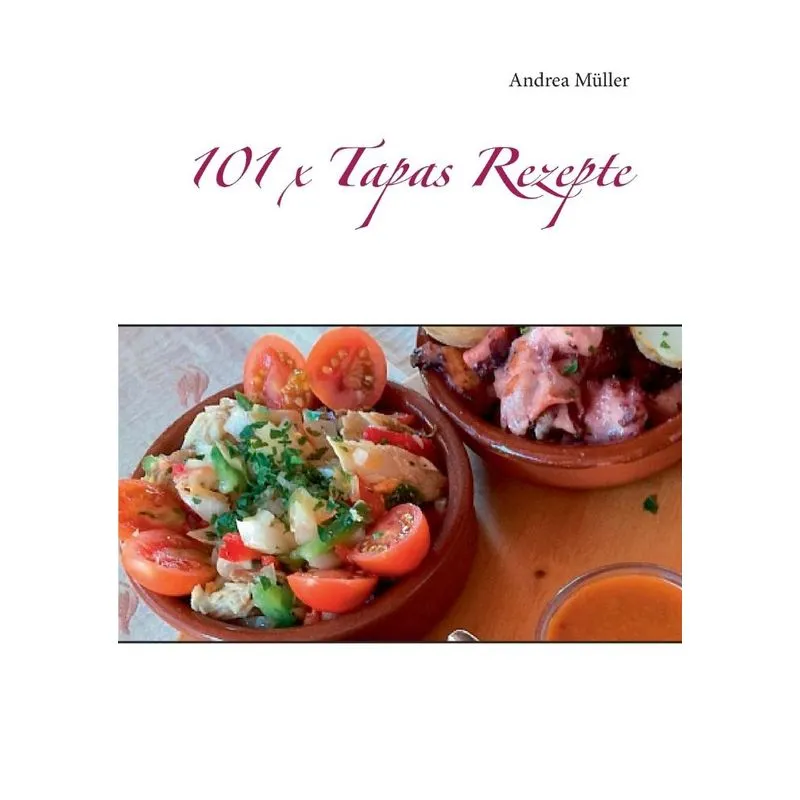 101 x Tapas Rezepte