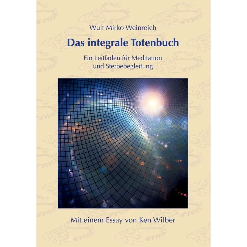 Das integrale Totenbuch