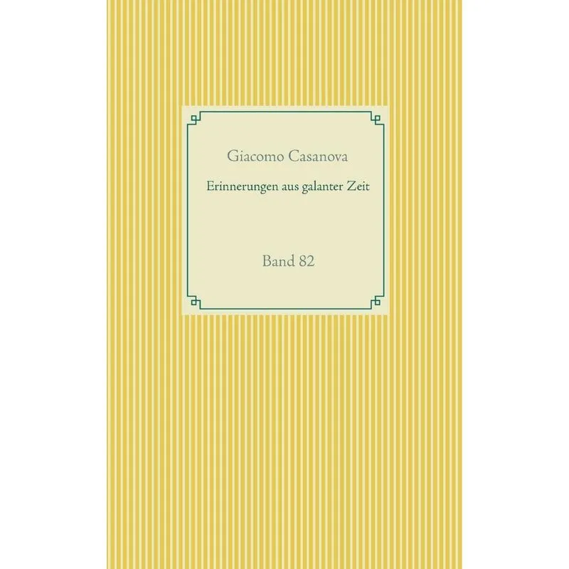 Erinnerungen aus galanter Zeit