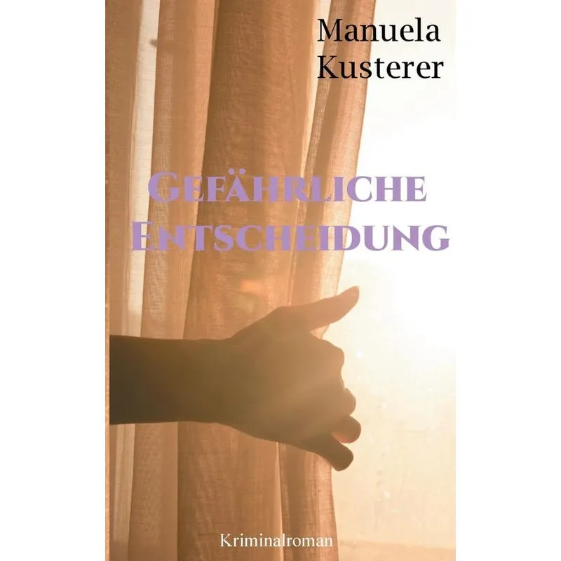 Gefährliche Entscheidung