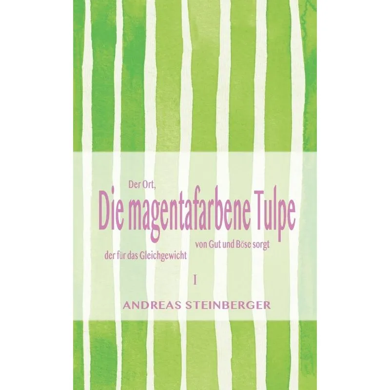 Die magentafarbene Tulpe
