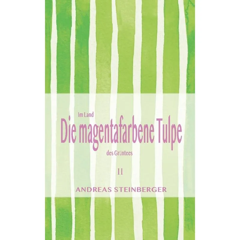 Die magentafarbene Tulpe