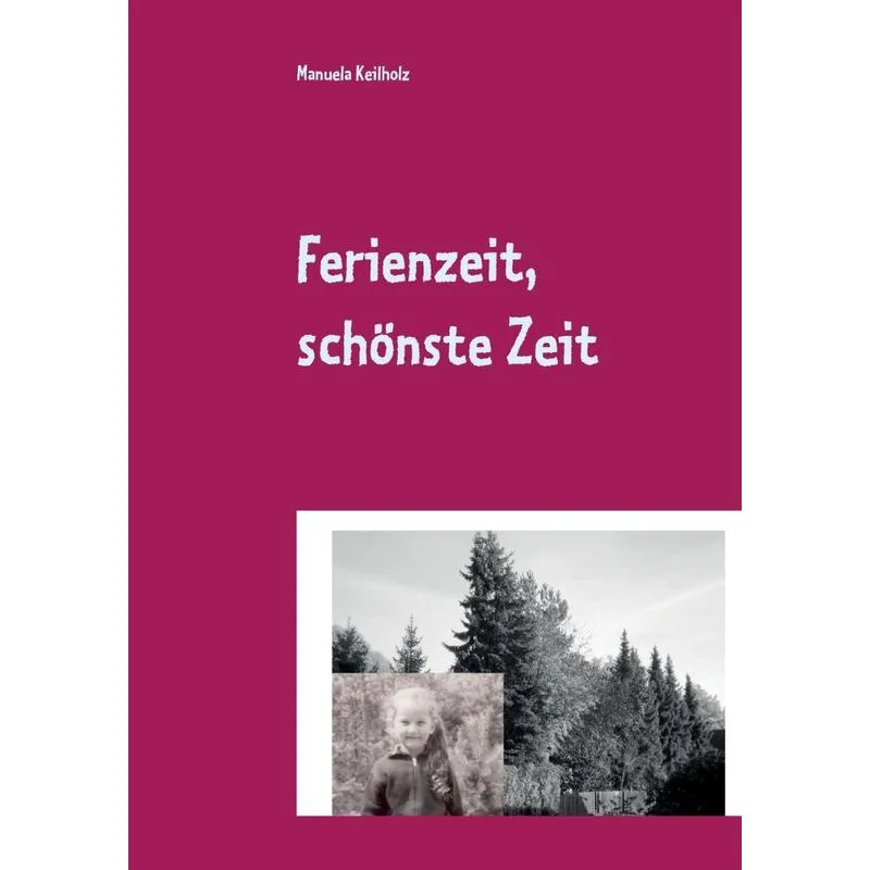 Ferienzeit, schönste Zeit