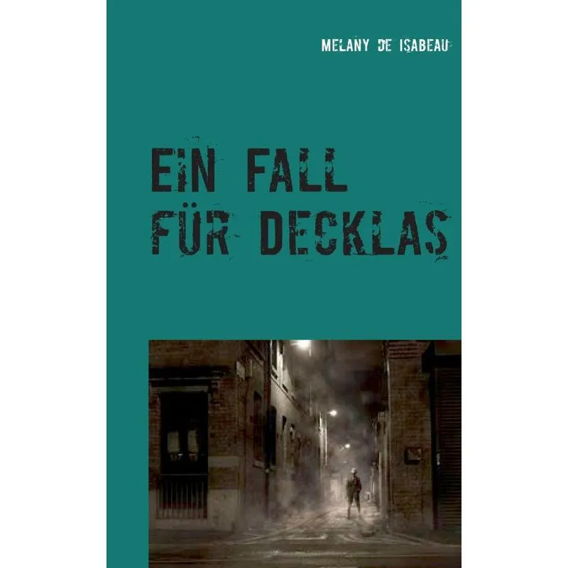 Ein Fall für Decklas