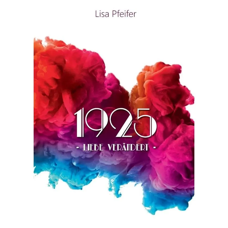 1925 - Liebe verändert