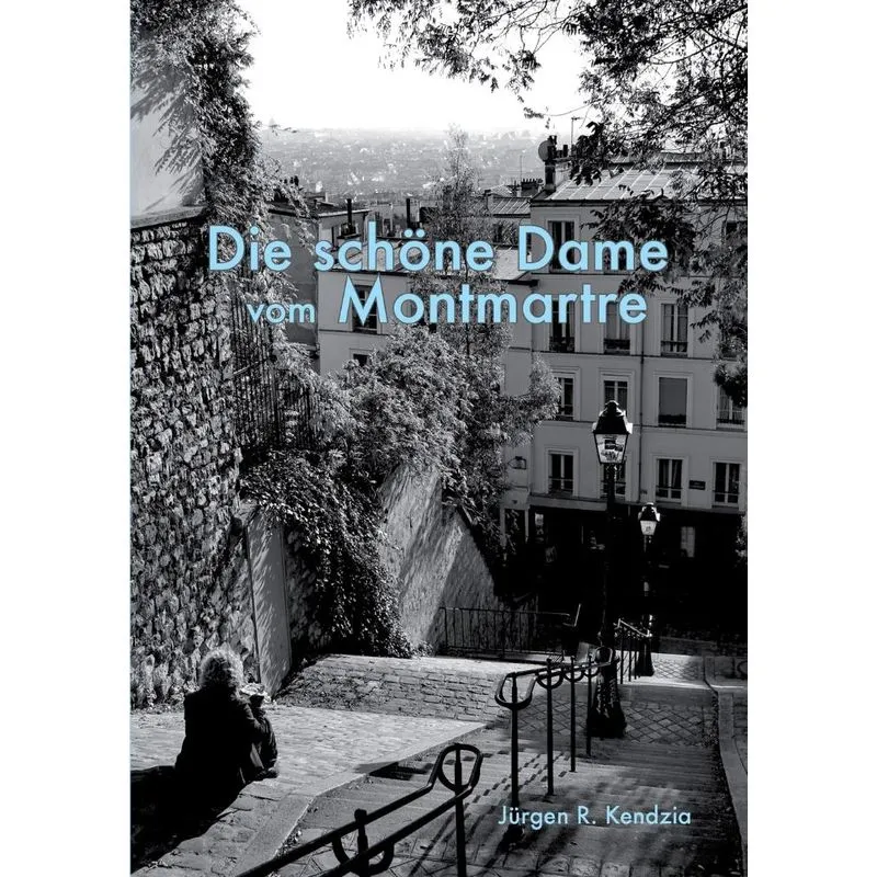 Die schöne Dame vom Montmartre