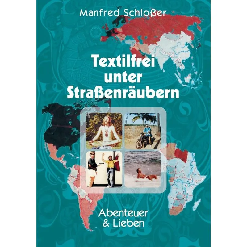 Textilfrei unter Straßenräubern