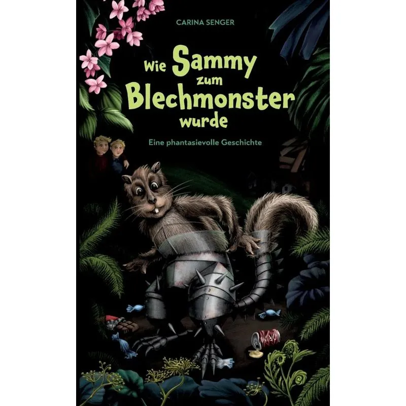 Wie Sammy zum Blechmonster wurde