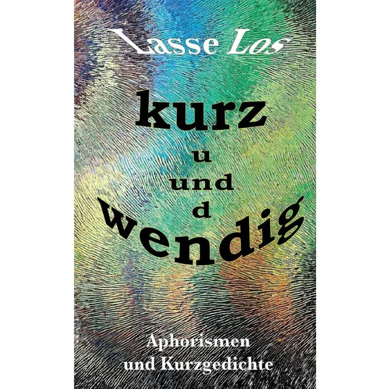 Kurz und wendig
