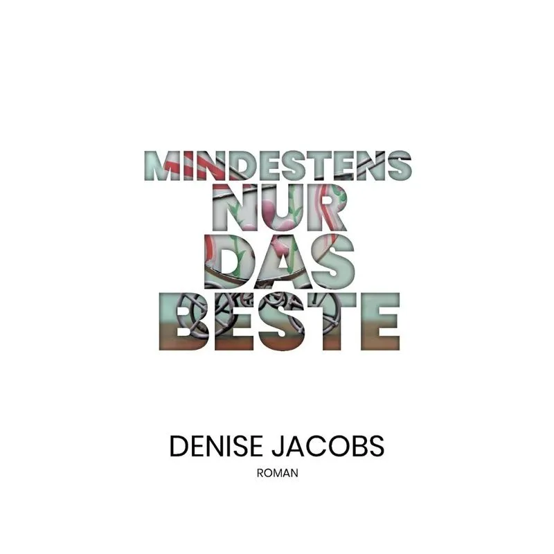 Mindestens nur das Beste