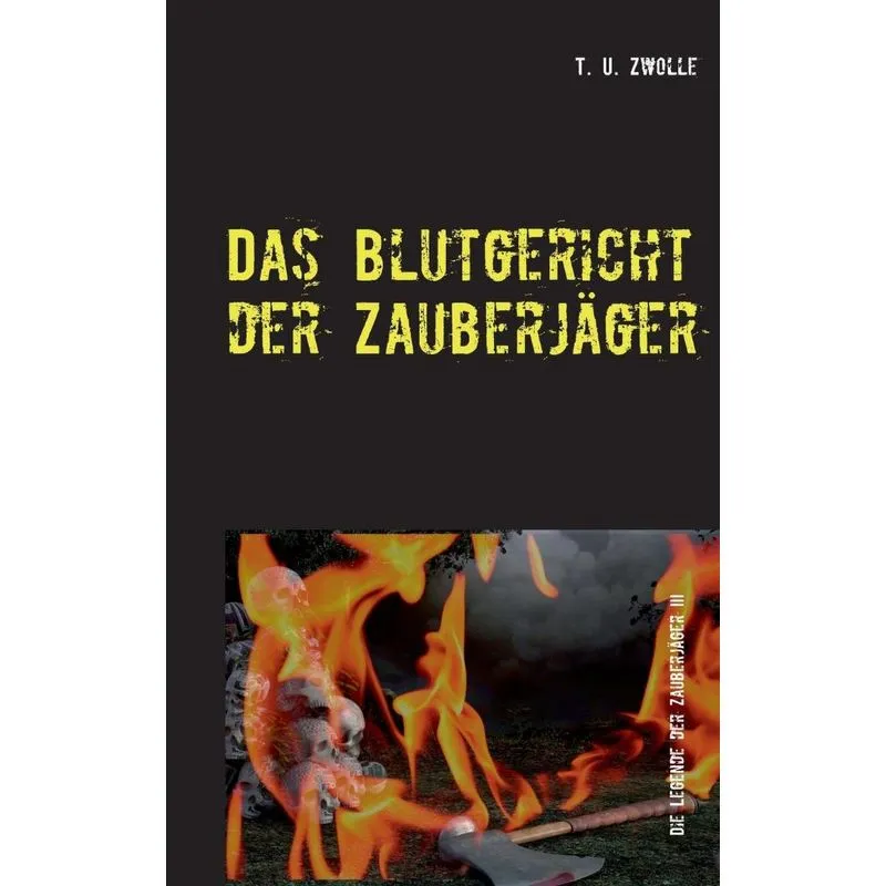 Das Blutgericht der Zauberjäger