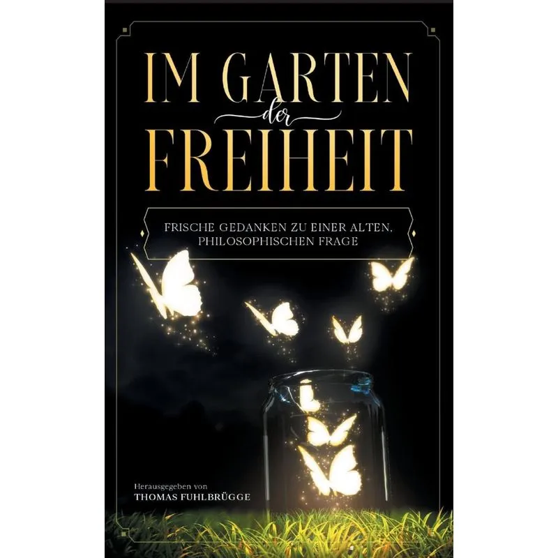 Im Garten der Freiheit