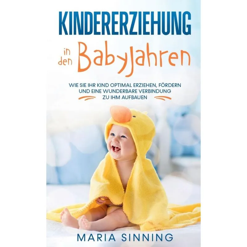 Kindererziehung in den Babyjahren