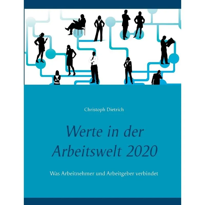 Werte in der Arbeitswelt 2020