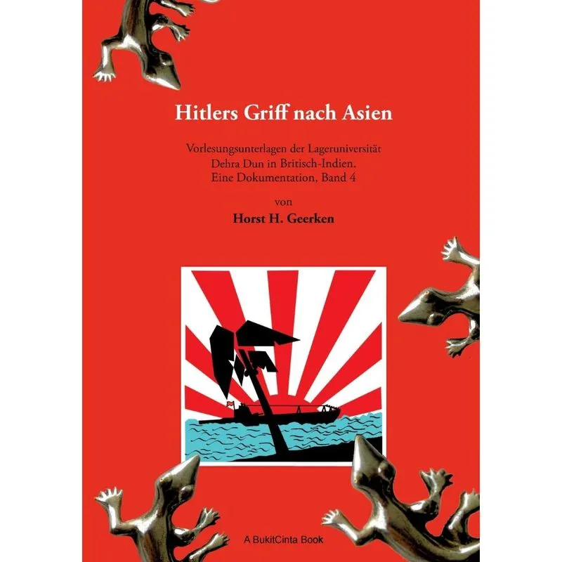 Hitlers Griff nach Asien.