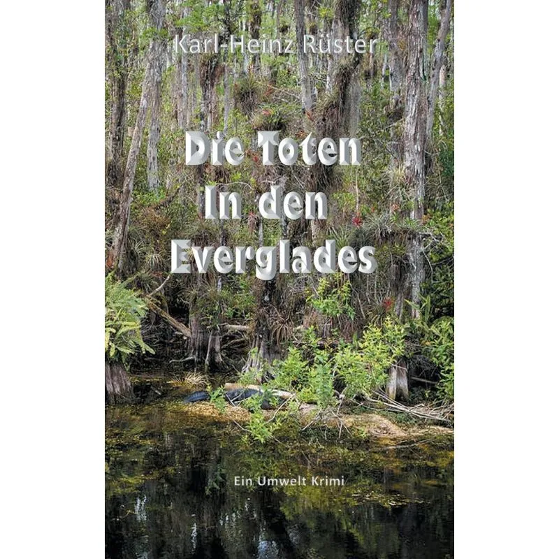 Die Toten in den Everglades