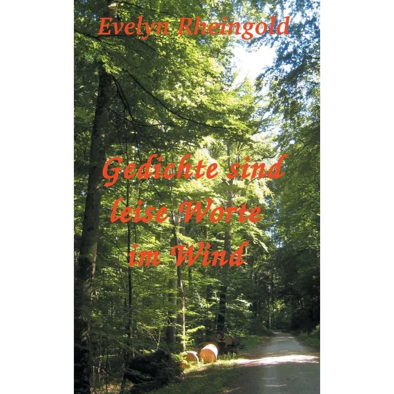 Gedichte sind leise Worte im Wind