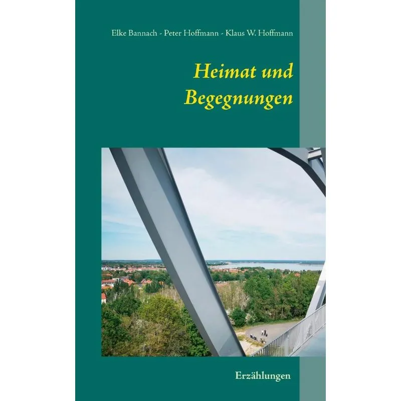 Heimat und Begegnungen