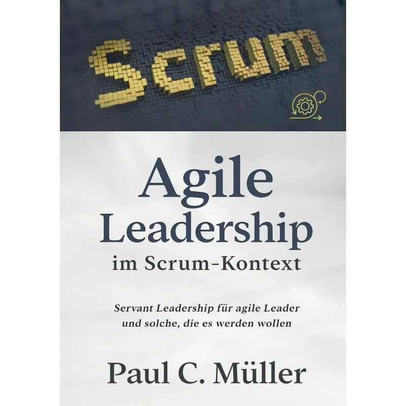 Agile Leadership im Scrum-Kontext