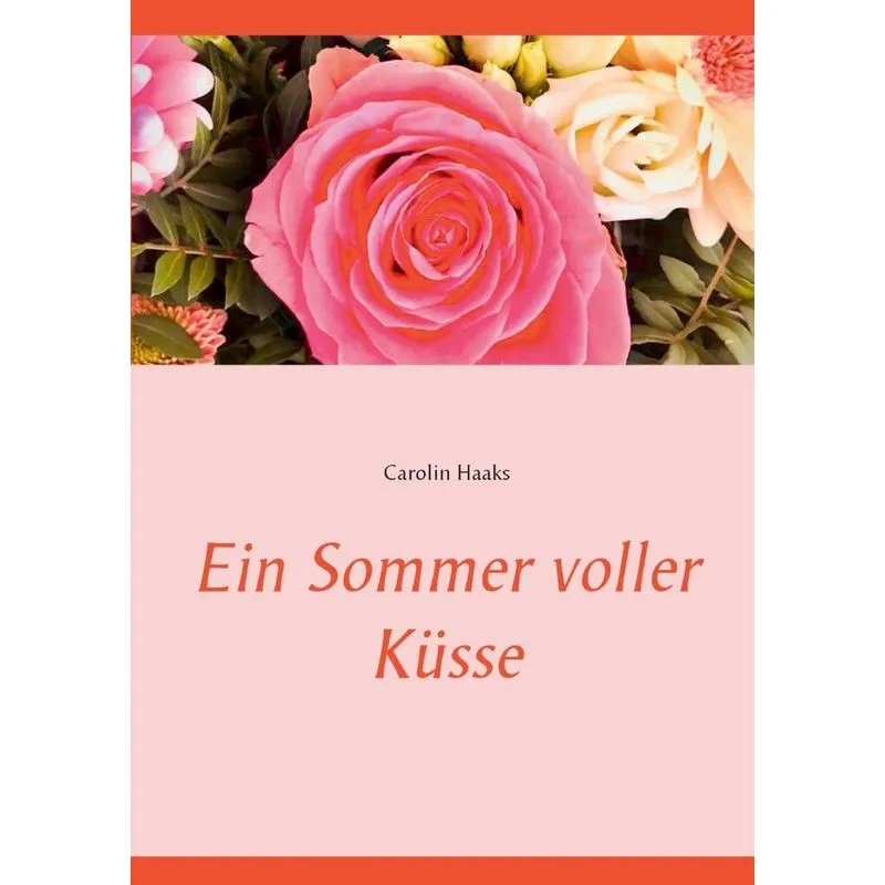 Ein Sommer voller Küsse