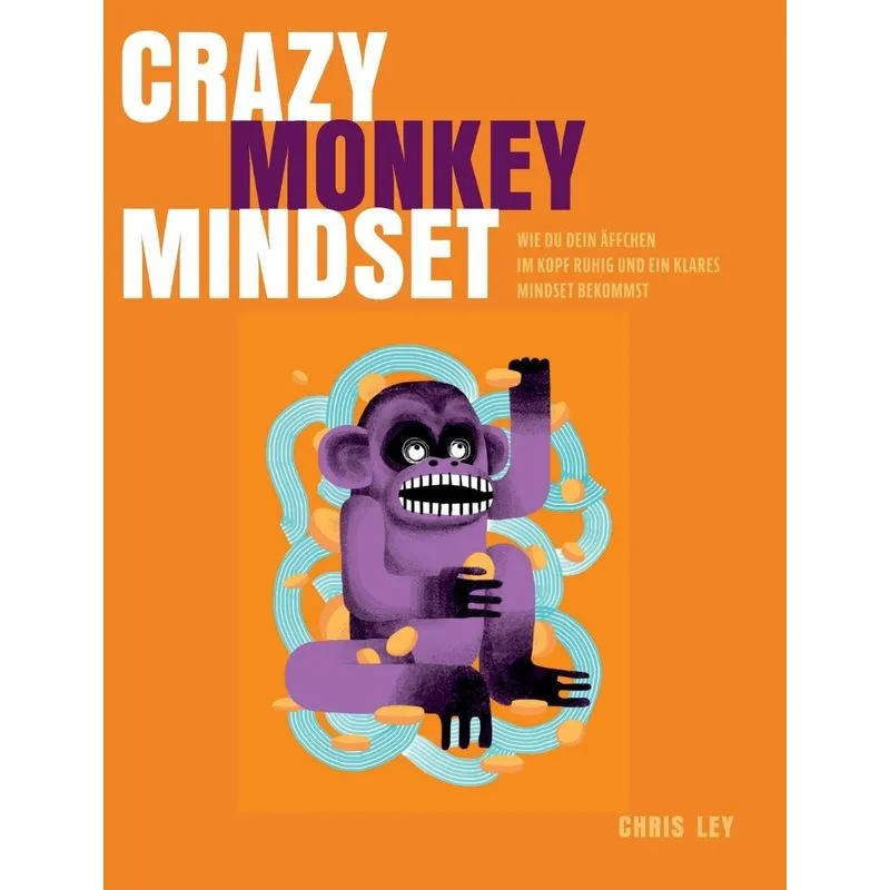 Crazy Monkey Mindset