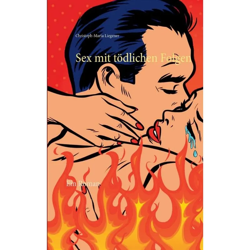 Sex mit tödlichen Folgen