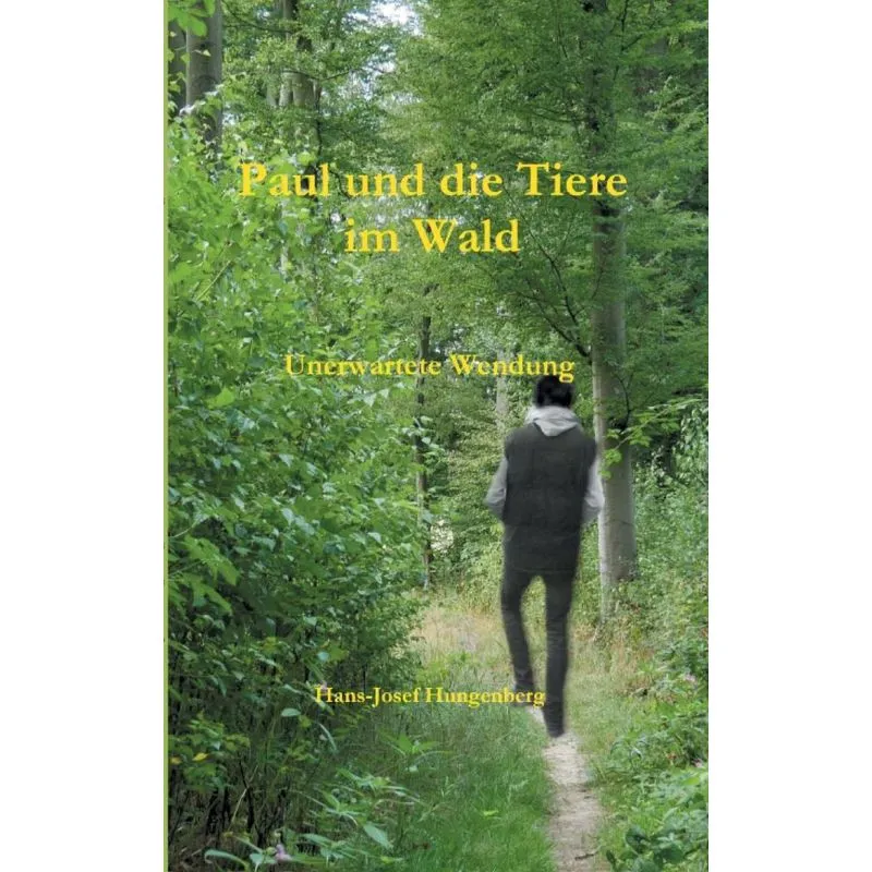 Paul und die Tiere im Wald