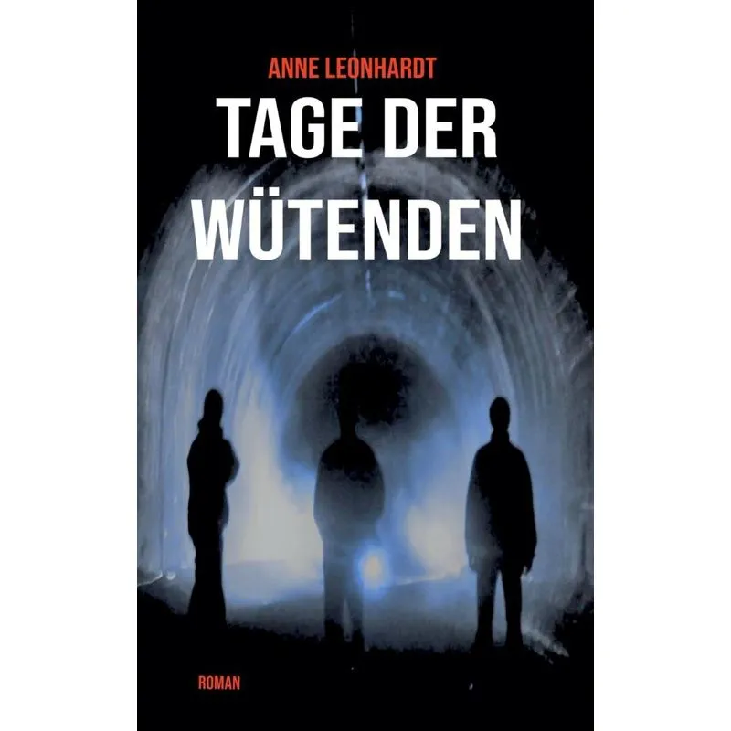 Tage der Wütenden