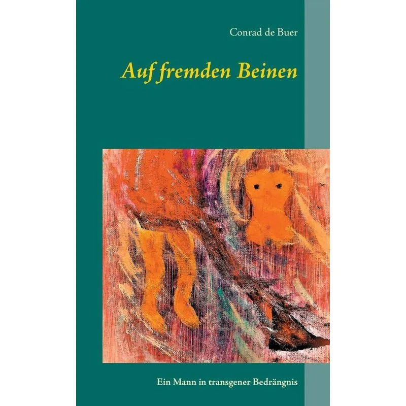 Auf fremden Beinen