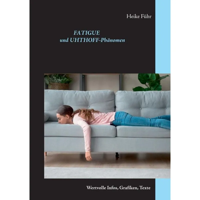 Fatigue und Uhthoff-Phänomen
