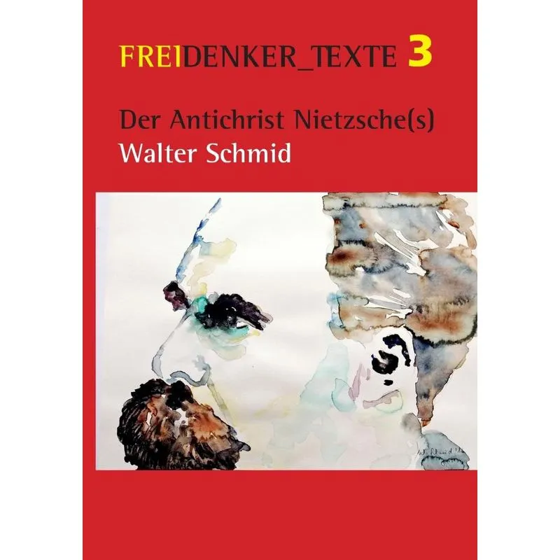 Der Antichrist Nietzsche(s)