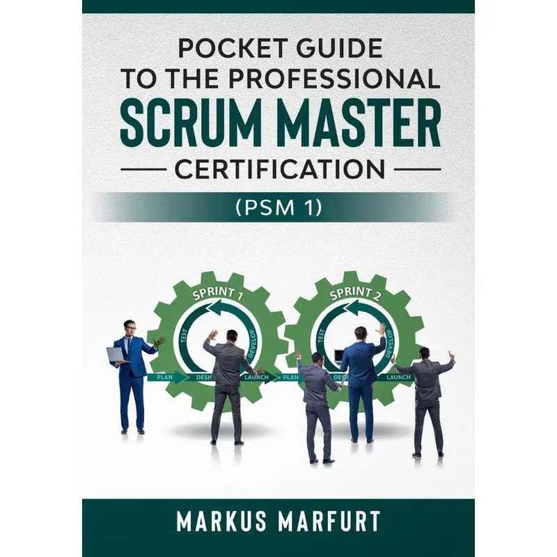 Pocket guide to the Professional Scrum Master Certification