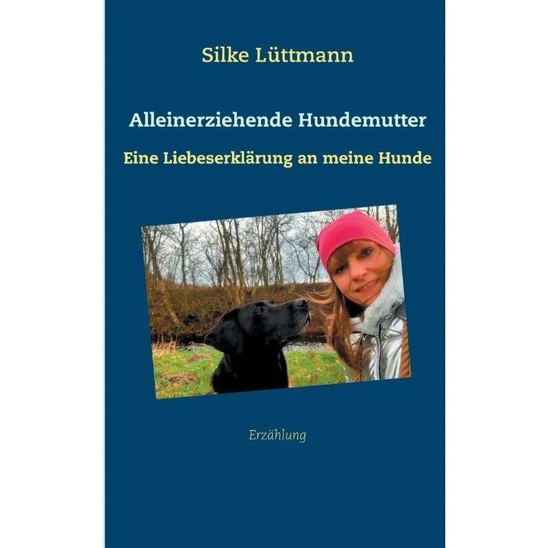 Alleinerziehende Hundemutter