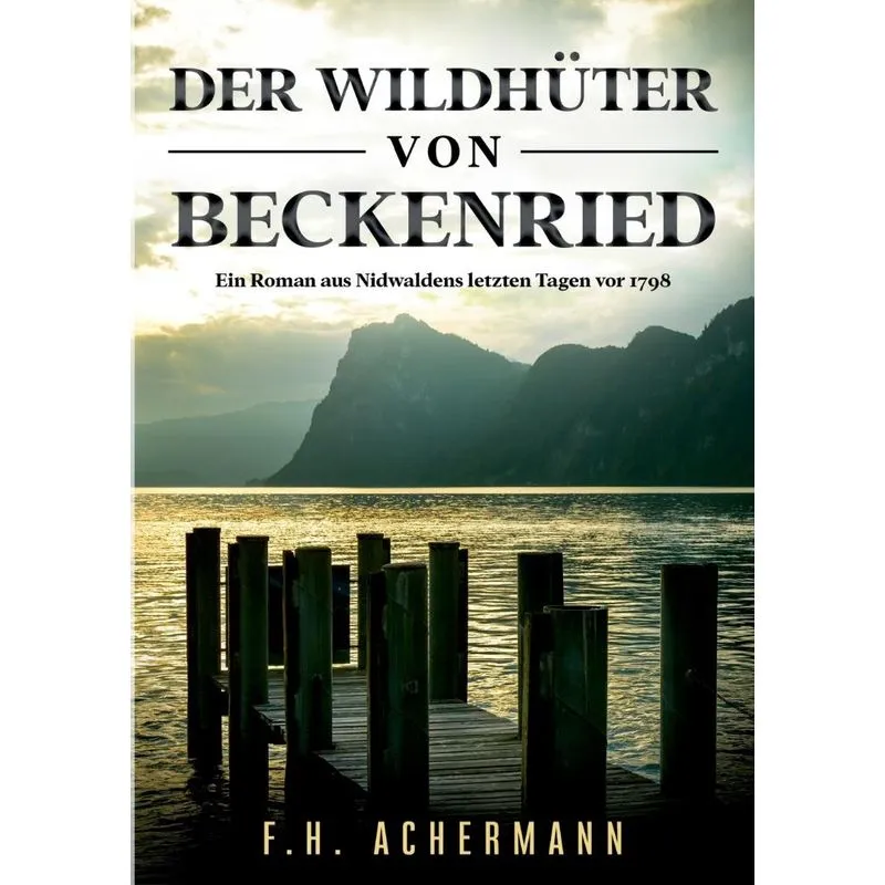 Der Wildhüter von Beckenried