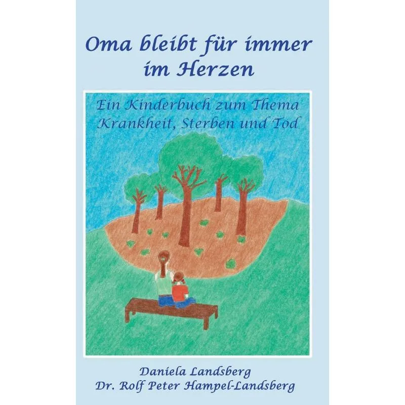 Oma bleibt für immer im Herzen