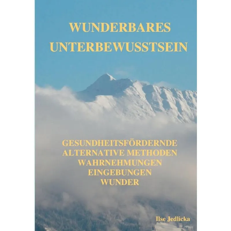 Wunderbares Unterbewusstsein