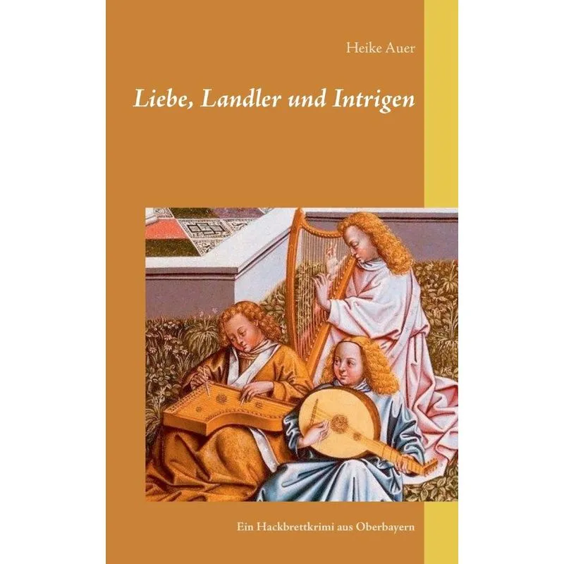 Liebe, Landler und Intrigen