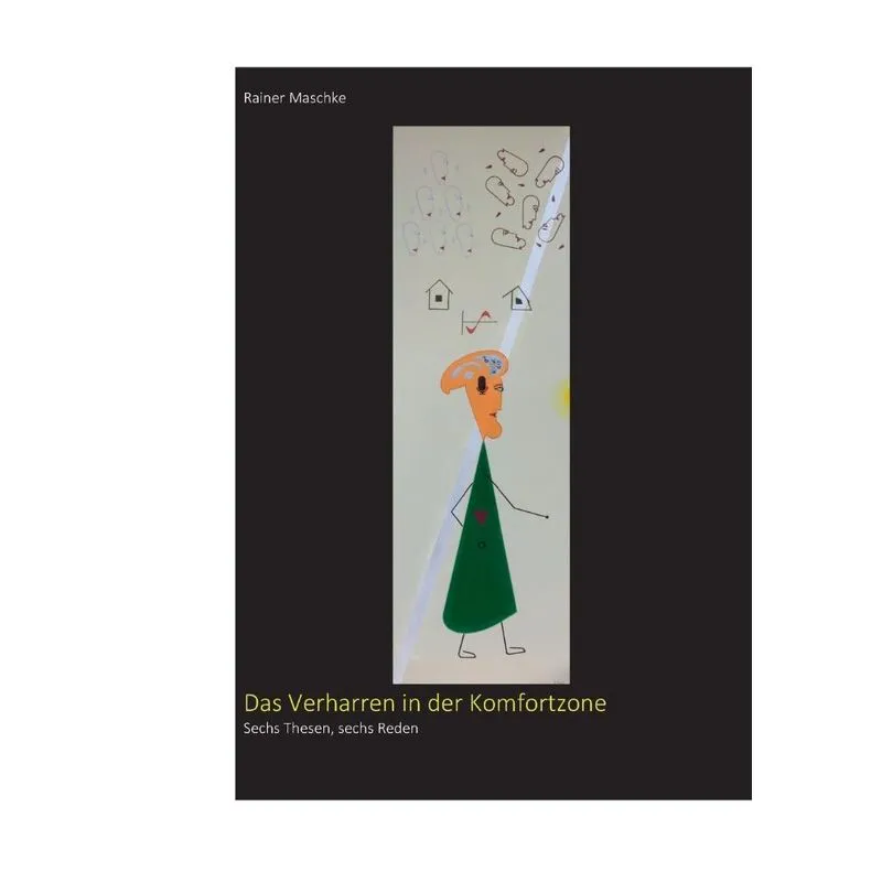 Das Verharren in der Komfortzone