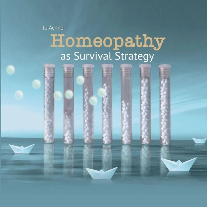 Homeopathy as Survival Strategy