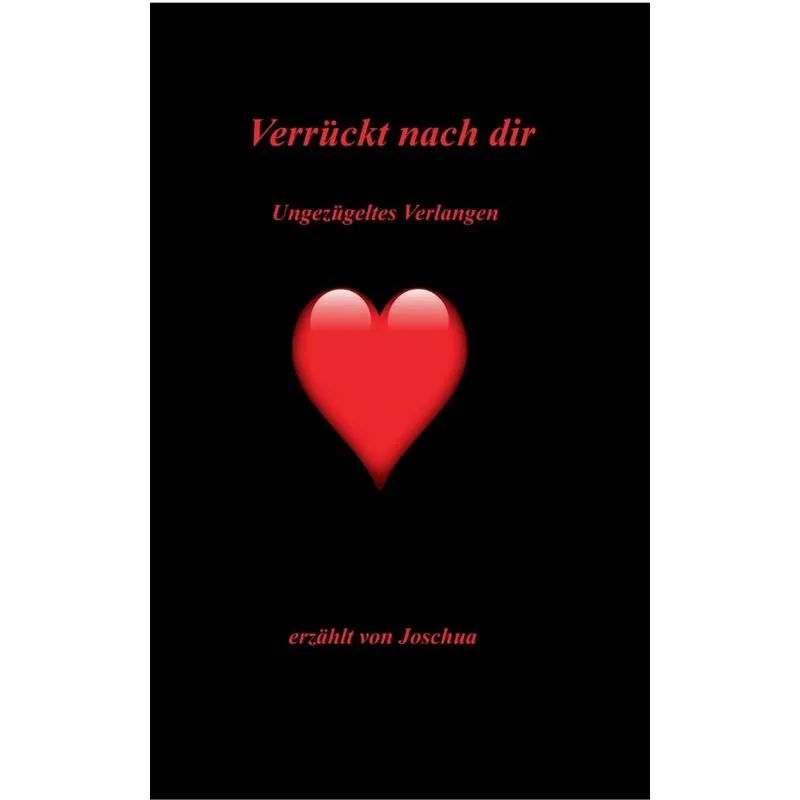Verrückt nach dir!