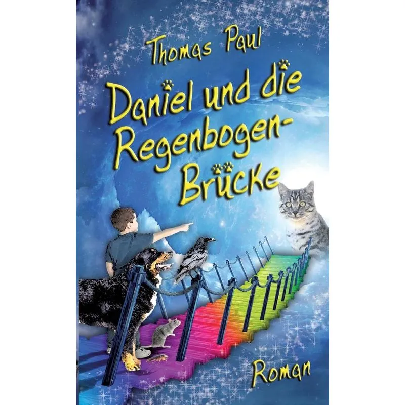 Daniel und die Regenbogenbrücke