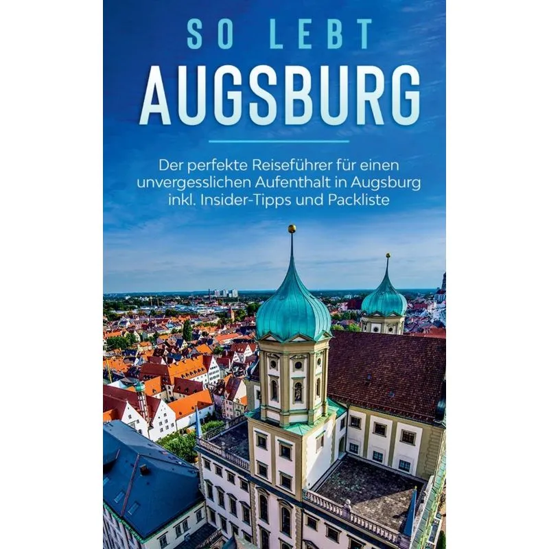So lebt Augsburg