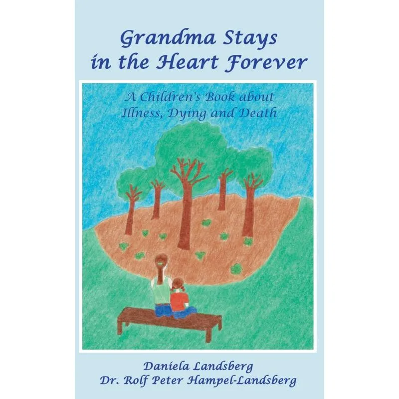 Grandma Stays in the Heart Forever