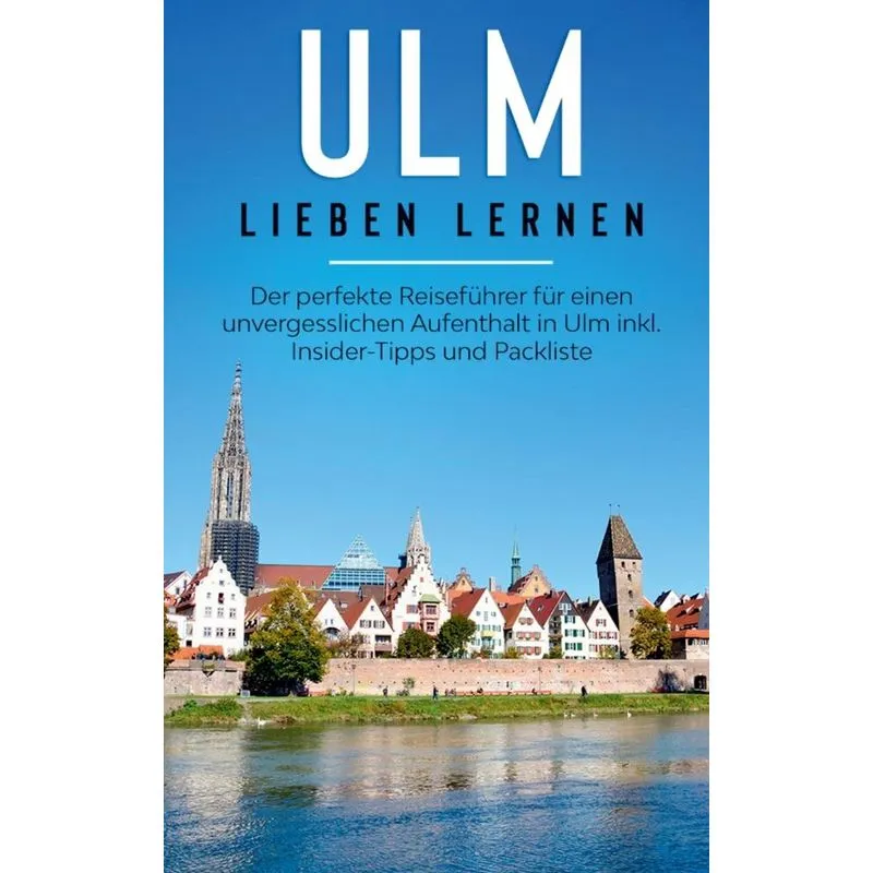 Ulm lieben lernen