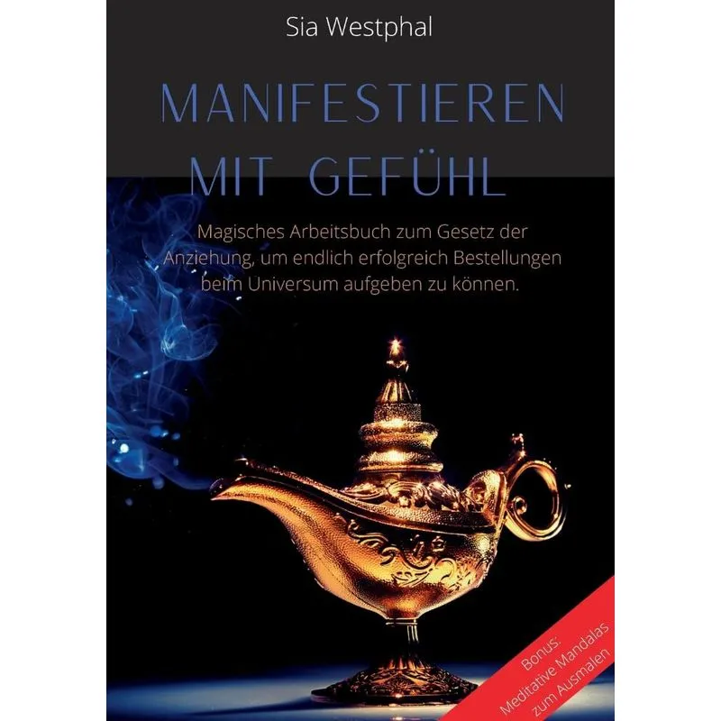 Manifestieren mit Gefühl