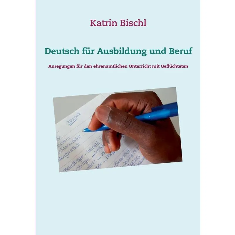 Deutsch für Ausbildung und Beruf