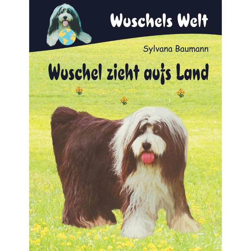 Wuschel zieht aufs Land.