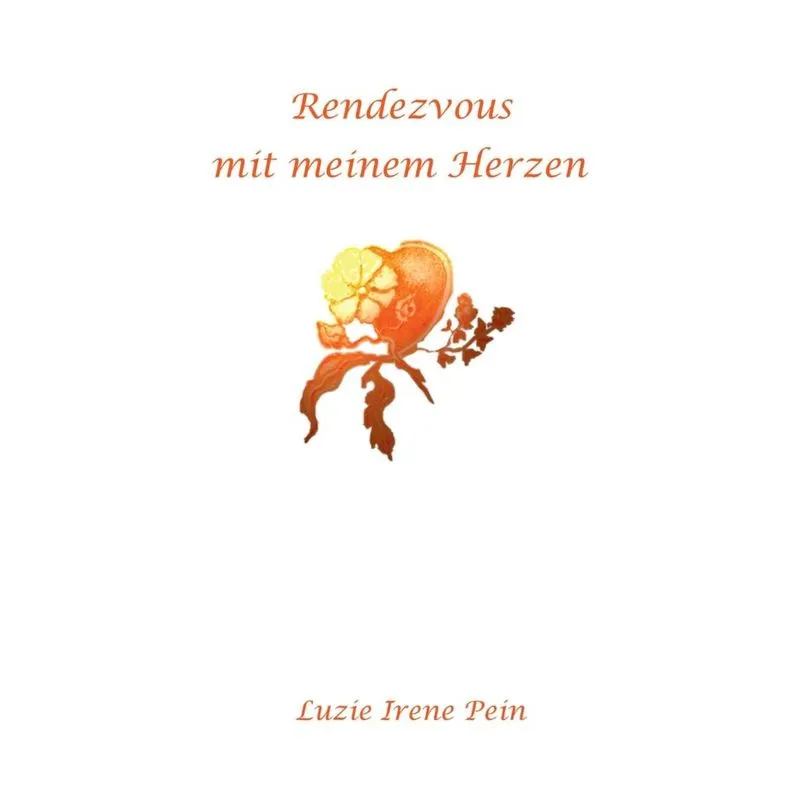 Rendezvous mit meinem Herzen