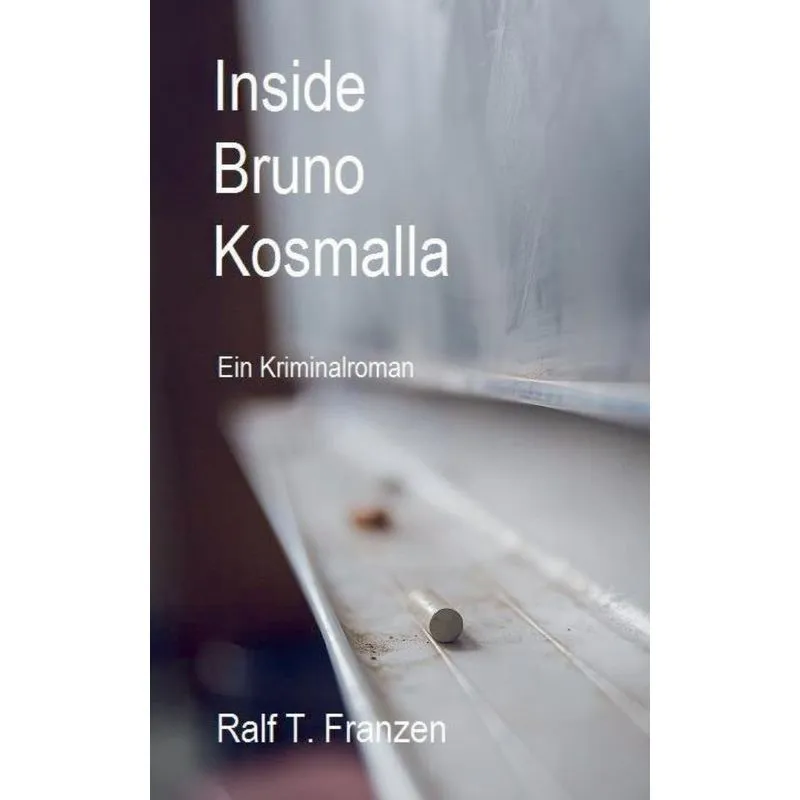 Inside Bruno Kosmalla