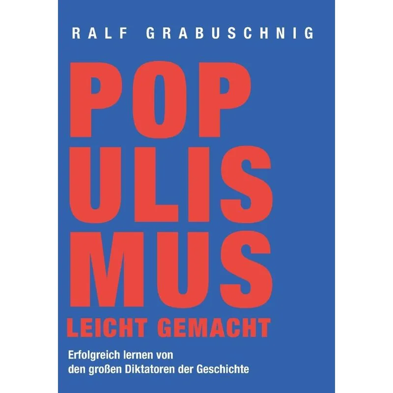 Populismus leicht gemacht